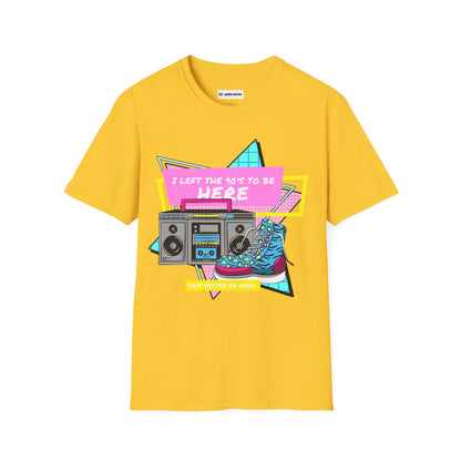 I left the 90s for this? Why?