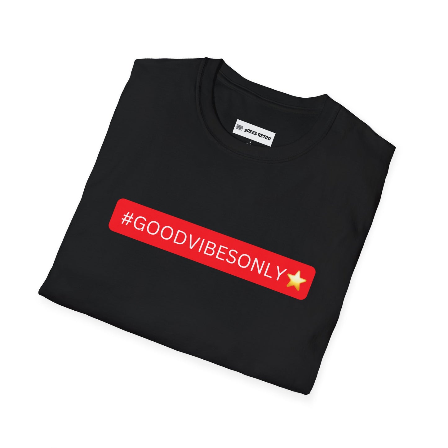 GOOD VIBES ONLY
