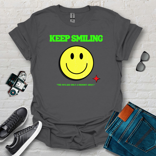 keep calm,smile baby it's some time of green