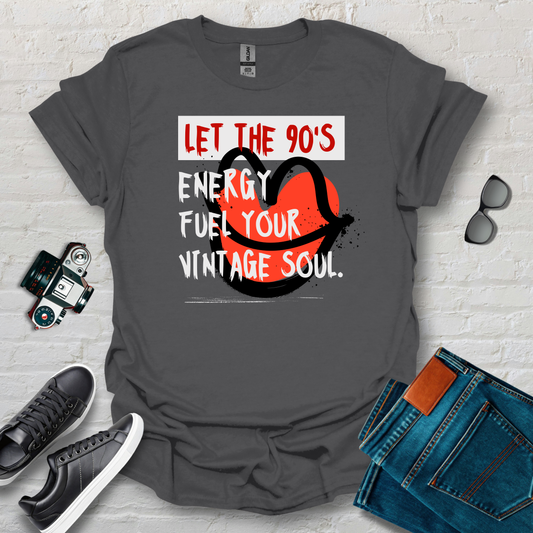 90s energy fuel'n the soul