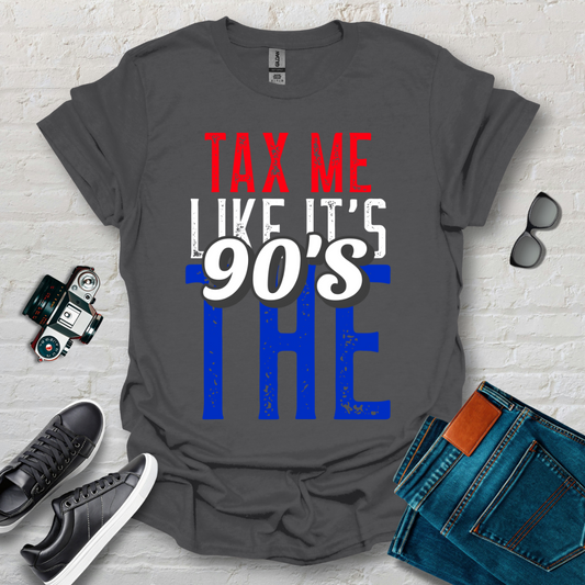 tax me like the 90s 002