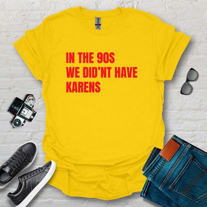 90S KARENS RIGHT
