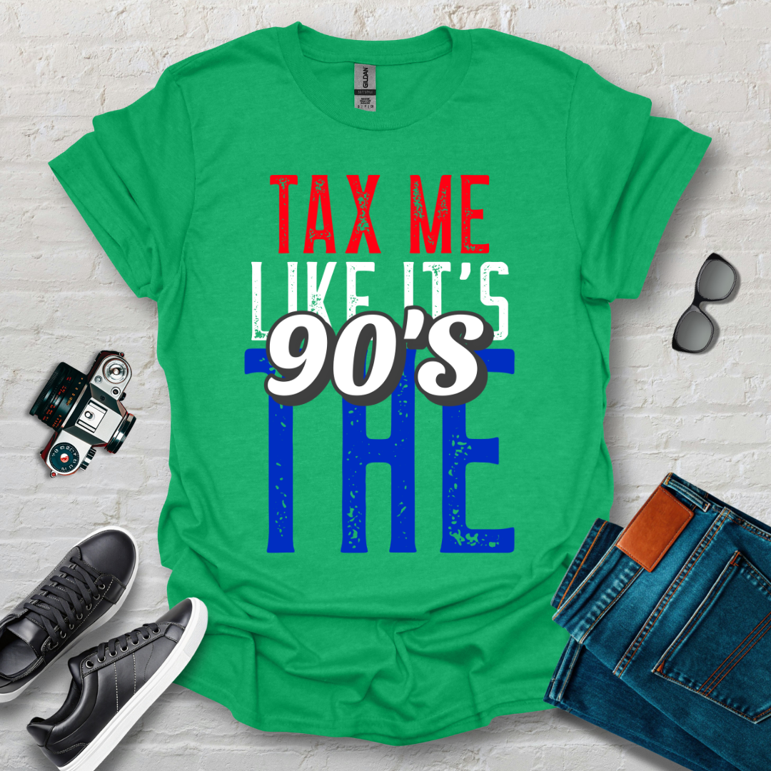 tax me like the 90s 002