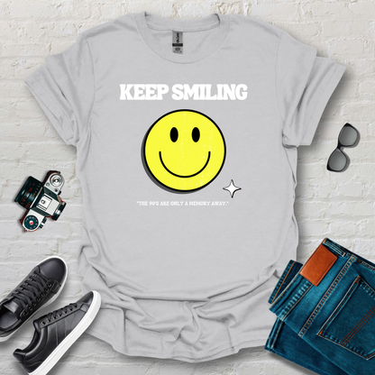 keep calm,smile baby it's a normal 90s day